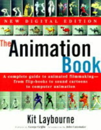 The Animation Book by Kit Laybourne