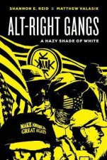 AltRight Gangs