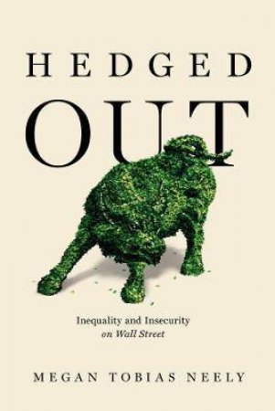 Hedged Out by Megan Tobias Neely