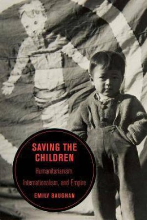 Saving The Children by Emily Baughan