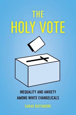 The Holy Vote by Sarah Diefendorf