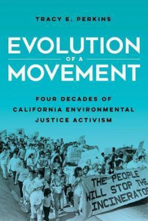 Evolution Of A Movement by Tracy E. Perkins