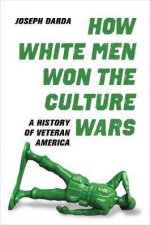 How White Men Won The Culture Wars