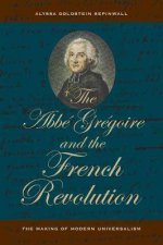 The Abbe Gregoire And The French Revolution