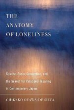 The Anatomy Of Loneliness