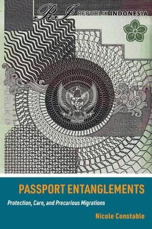 Passport Entanglements by Nicole Constable