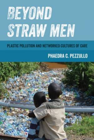 Beyond Straw Men by Phaedra C. Pezzullo