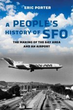 A Peoples History of SFO