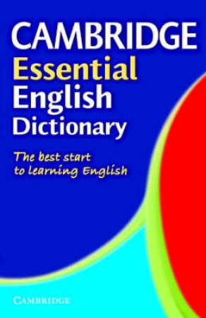 Cambridge Essential English Dictionary by Not Available