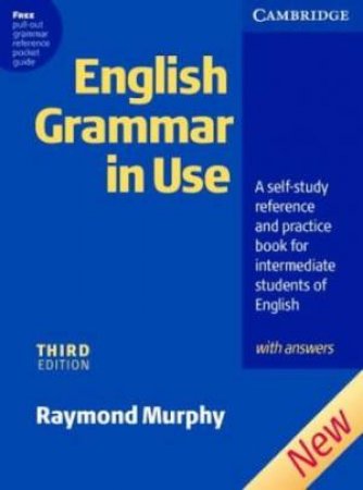 English Grammar In Use - 3 Ed by Raymond Murphy