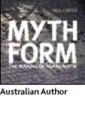 Mythform: The Making Of Nearamnew by Paul Carter