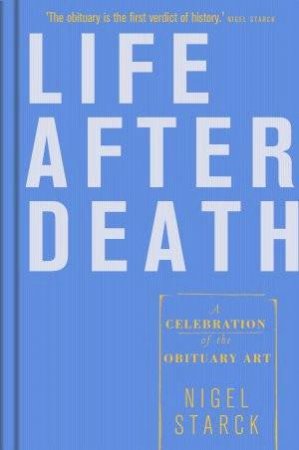 Life After Death by Nigel Starck