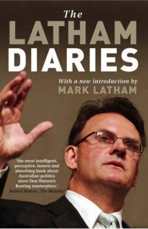 The Latham Diaries by Mark Latham