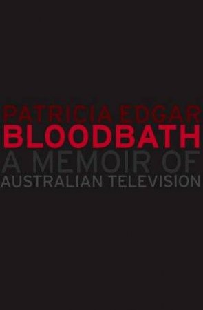 Bloodbath by Patricia Edgar