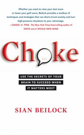 Choke by Sian Beilock