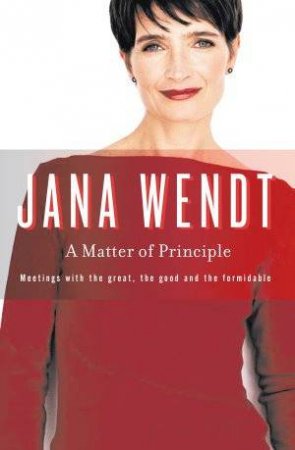 A Matter of Principle by Jana Wendt