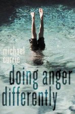 Doing Anger Differently