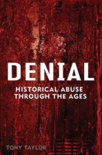 Denial History Betrayed