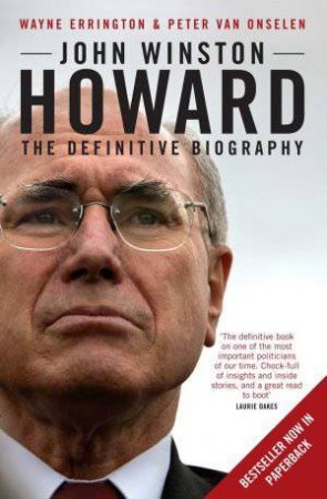 John Winston Howard (updated edition) by Wayne Errington & Peter Van Onselen