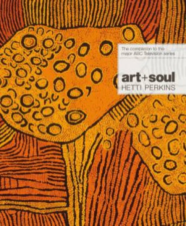 art + soul by Hetti Perkins