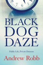 Black Dog Daze