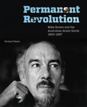 Permanent Revolution by Richard Haese