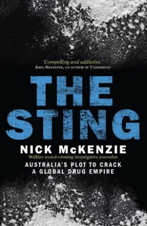 The Sting by Nick McKenzie