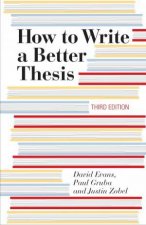 How to Write a Better Thesis 3rd Edition