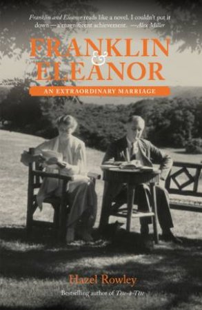 Franklin and Eleanor by Hazel Rowley