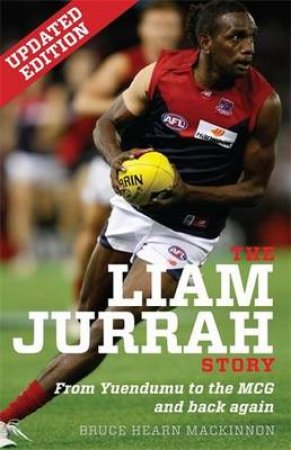 The Liam Jurrah Story by Bruce Hearn Mackinnon