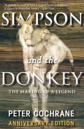 Simpson and the donkey by Peter Cochrane