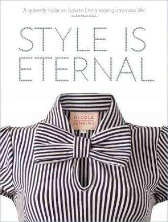 Style is Eternal by Nicole Jenkins