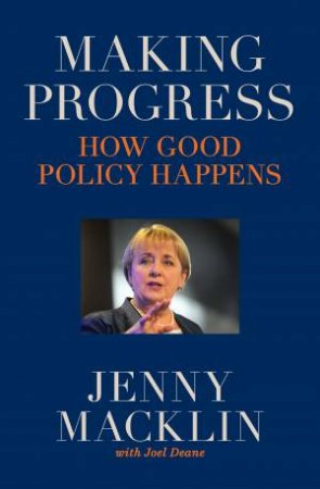 Making Progress by Jenny Macklin & Joel Deane