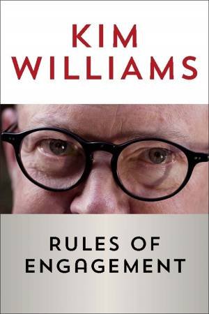 Rules of Engagement by Kim Williams