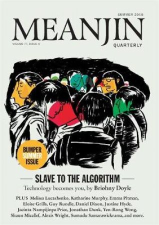 Meanjin Vol 77 No 4 by Jonathan Green