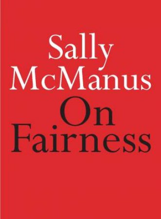 On Fairness by Sally McManus