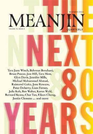 Meanjin Vol 79 No 4 by Jonathan Green