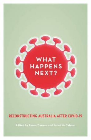 What Happens Next? by Emma Dawson & Janet McCalman