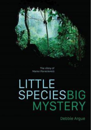 Little Species, Big Mystery by Debbie Argue