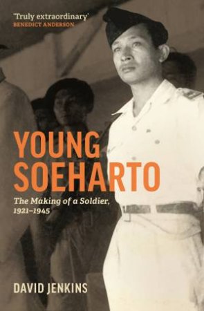 Young Soeharto by David Jenkins