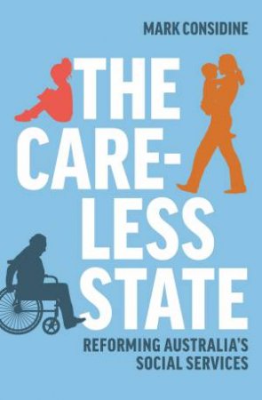 The Careless State by Mark Considine