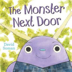 Monster Next Door The by David Soman