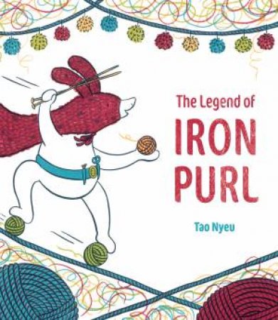 The Legend Of Iron Purl by Tao Nyeu