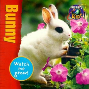 Watch Me Grow: Bunny by Various