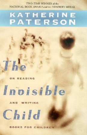 The Invisible Child by Katherine Paterson