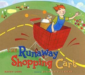 The Runaway Shopping Cart by Kathy Long