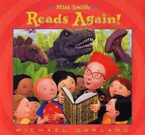 Miss Smith Reads Again! by Michael Garland