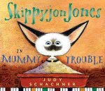 Skippyjon Jones In Mummy Trouble