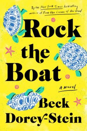 Rock The Boat by Beck Dorey-Stein