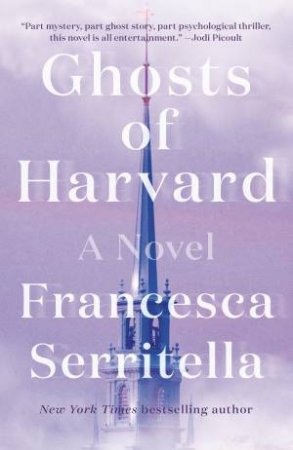 Ghosts Of Harvard by Francesca Serritella